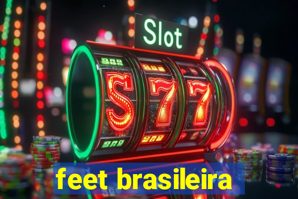 feet brasileira